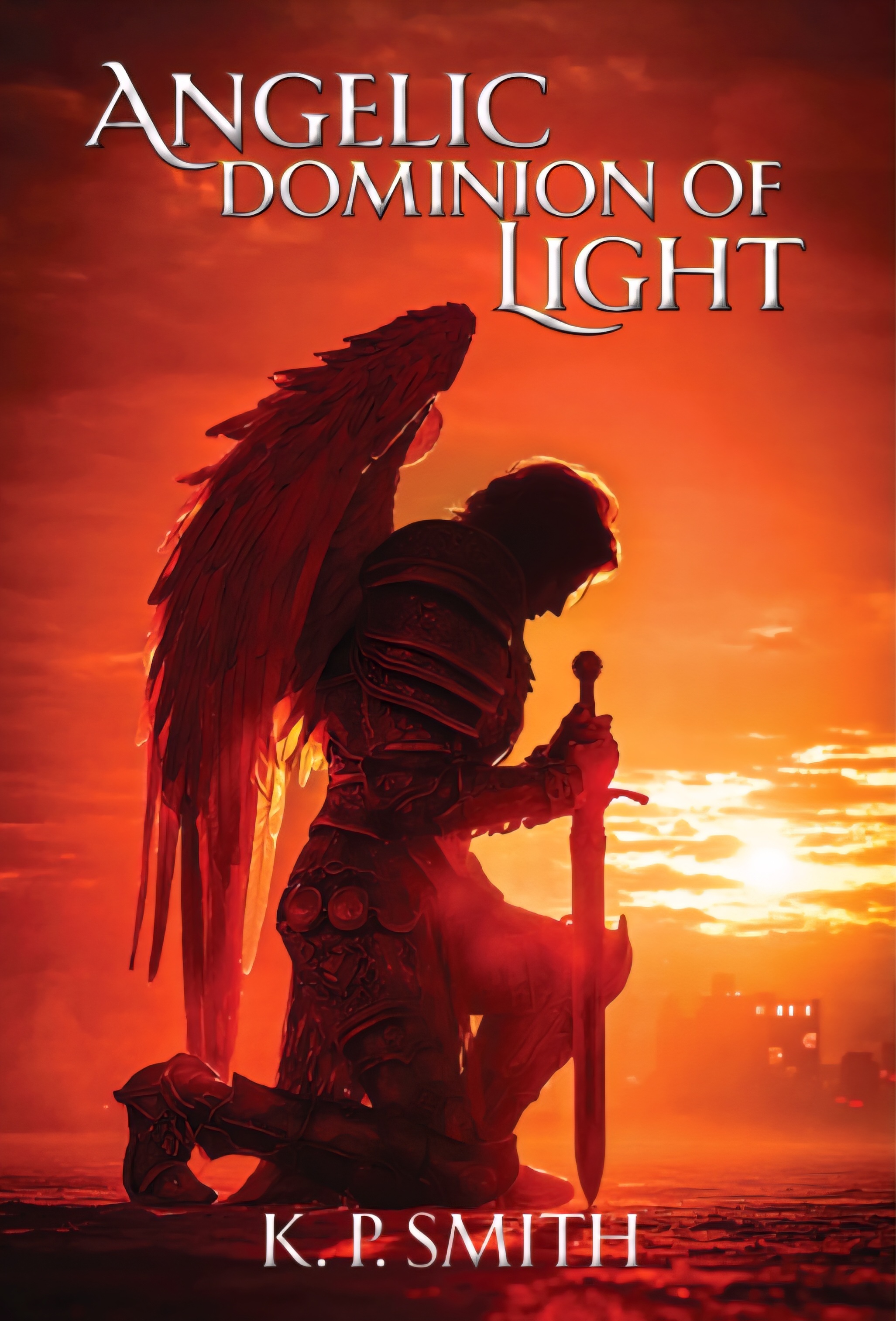 Award-Winning Author K.P. Smith Releases Angelic Dominion of Light. A Gripping Supernatural Thriller Revealing the Invisible Battle Between Good and Evil.
