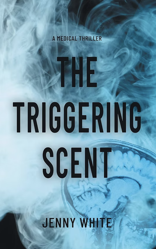 Retired Nurse and Brain Tumor Survivor Jenny White Launches Medical Thriller Series That Has Readers Worldwide on the Edge of Their Seats