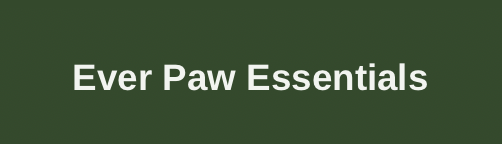 Fants Holding and Development Co. LLC Sets New Standard for Pet Product Quality Through Ever Paw Essentials Store